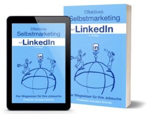 Buch + eBook: Effektives Selbstmarketing auf LinkedIn